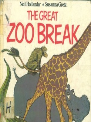 cover image of The Great Zoo Break--Neil Hollander